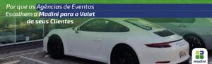 Read more about the article Por que Agências Escolhem a Madini como Empresa de Valet para Eventos Corporativos e Sociais