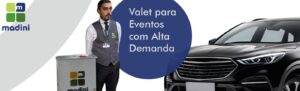 Read more about the article Valet para Eventos com Alta Demanda