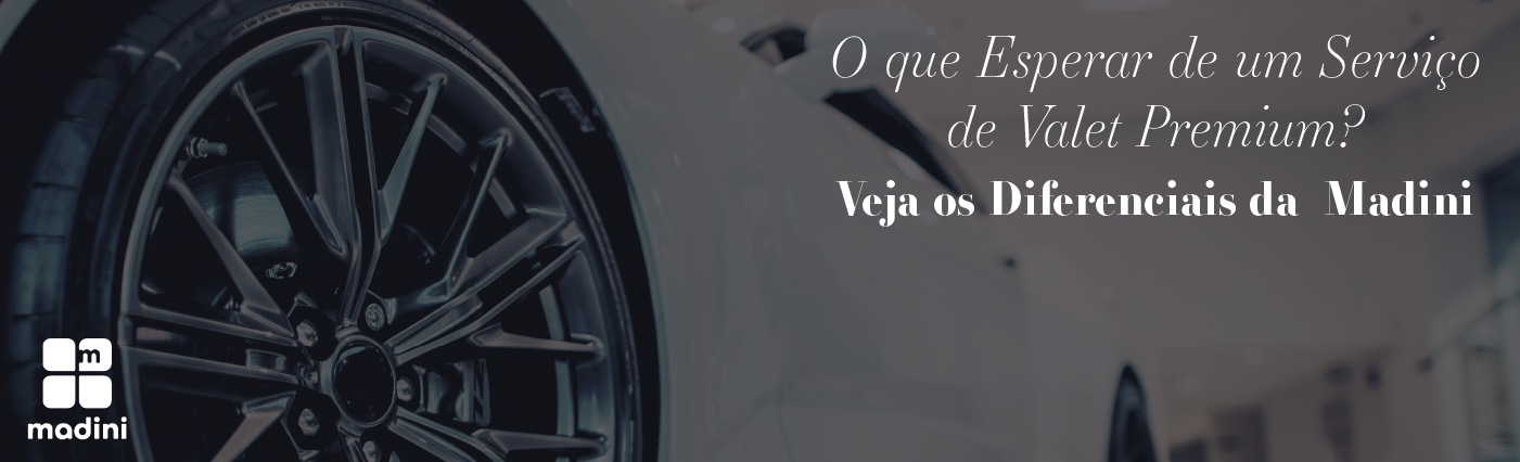 Read more about the article O que Esperar de um Serviço de Valet Premium? Veja os Diferenciais da Madini