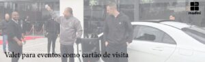 Read more about the article Valet para Eventos: O Cartão de Visita que Transforma a Experiência do Seu Convidado