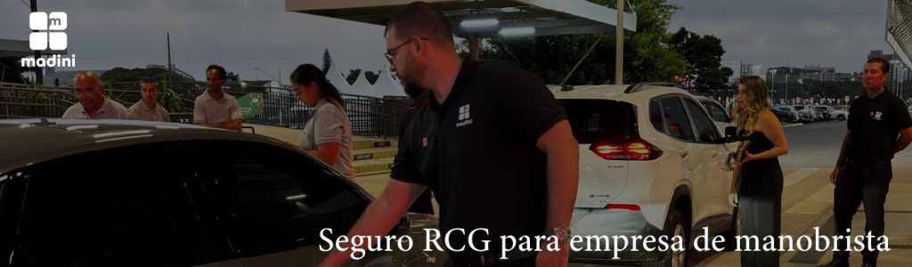 Empresa de Manobrista com Seguro RCG: Blinde seu Evento contra Riscos com a Madini
