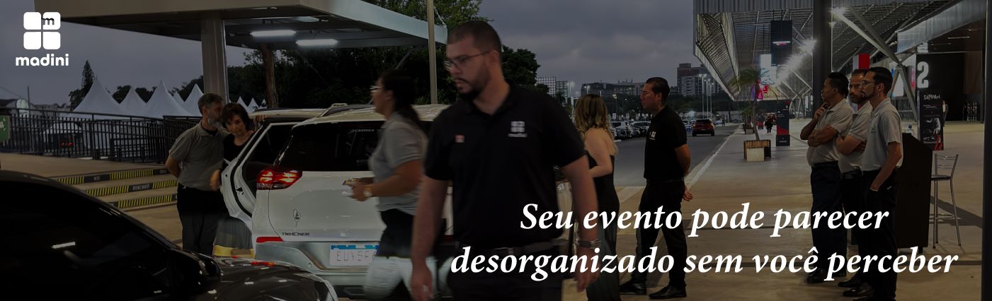 You are currently viewing Gestão de Estacionamento para Eventos: Evite Falhas e Eleve a Experiência com a Madini